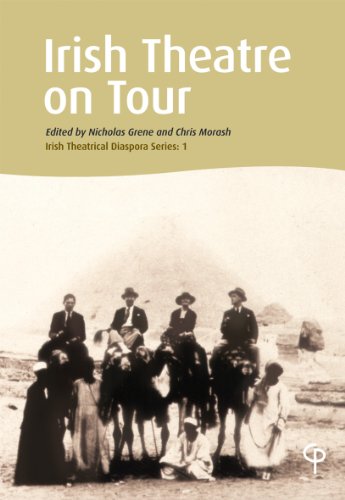 Irish Theatre on Tour (Irish Theatrical Diaspora)