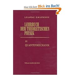 Lehrbuch der theoretischen Physik, 10 Bde., Bd.3, Quantenmechanik