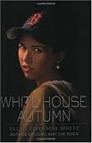 White House Autumn (President s Daughter)