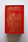 Red gold : the conquest of the Brazilian Indians