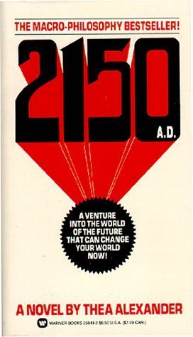 2150 A. D. by Alexander, Thea(July 1, 1976) Mass Market Paperback