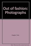 Out of fashion : photographs