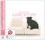 LOVE STORY~AVEC PIANO~ (CCCD)