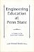 Engineering Education at Penn State: A Century in the Land-Grant Tradition