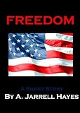 Freedom: A Short Story