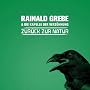 Zur�ck zur Natur von Rainald Grebe