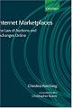Internet Marketplaces: The Law of Auctions and Exchanges Online