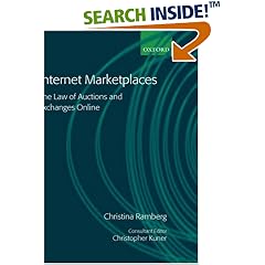 Internet Marketplaces: The Law of Auctions and Exchanges Online