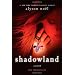 Shadowland (The Immortals)