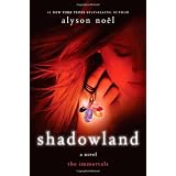 Shadowland: The Immortalsby Alyson No�l