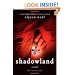 Shadowland: The Immortals