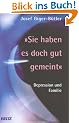 Sie haben es doch gut gemeint. Depression und Familie