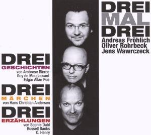 Drei Mal Drei - die Trilogie by LauscherloungeSophie DahlRussel BanksEdgar Allan Poe