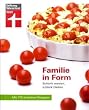 Familie in Form. Mit 170 einfachen Rezepten