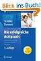 Die erfolgreiche Arztpraxis: Patientenorientierung - Mitarbeiterf�hrung - Marketing (Erfolgskonzepte Praxis- & Krankenhaus-Management)