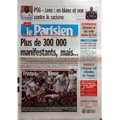 PARISIEN DIMANCHE (LE) du 06-02-2005 foot, psg et lens , en blanc et noir contre le racisme - plus de 300 000 manifestants - j.f. cope rugby, tristes bleus face l'ecosse l'etrange exil d'anelka en turquie scandale , le directeur du centre anti-i.v.g. accuse de viols a la roche-sur-yon patrimoine, decouvrez la plus vieille maison de pari