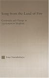 Song from the Land of Fire: Azerbaijanian Mugam in the Soviet and Post-Soviet Periods (Current Research in Ethnomusicology: Outstanding Dissertations)