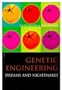 Genetic Engineering: Dreams and Nightmares