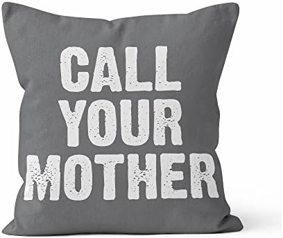 Siuwud Call Your Mother - Decorative Throw Pillow Cover (16"x16", Grey)