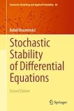Stochastic stability of differential equations