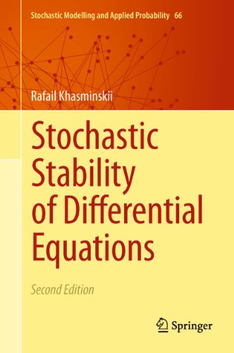 Stochastic Stability of Differential Equations: 66 (Stochastic Modelling and Applied Probability)