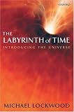 The Labyrinth of Time: Introducing the Universe
