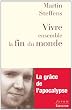 Vivre ensemble la fin du monde