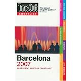 Time Out Shortlist Barcelona: 2007 (Time Out Shortlist)