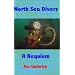 North Sea Divers: A Requiem