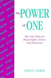 Power of One, The: The Solo Play for Playwrights, Actors, and Directors