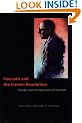 Foucault and the Iranian Revolution: Gender and the Seductions of Islamism