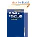 Medientheorien: Eine philosophische Einf�hrung (Campus �Studium�)