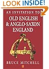 An Invitation to Old English and Anglo-Saxon England