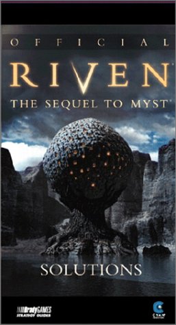 Official Riven Solutions: the Sequel to Myst (Bradygames Strategy Guides) (Paperback)