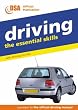 Driving - the Essential Skills: Safe Driving for Life
