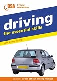 Driving - the Essential Skills: Safe Driving for Life (Essential Skills)