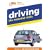 Driving - the Essential Skills: Safe Driving for Life