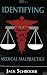 Identifying Medical Malpractice, Third Edition