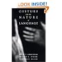 Gesture and the Nature of Language