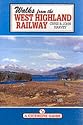 Walks from the West Highland Railway (Cicerone Guide)