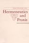 Hermeneutics and Praxis (Revisions)