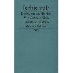 Is this real? Die Kultur des HipHop. (Taschenbuch)
