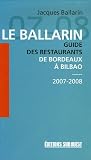 Le Ballarin : Guide des restaurants de Bordeaux à Bilbao