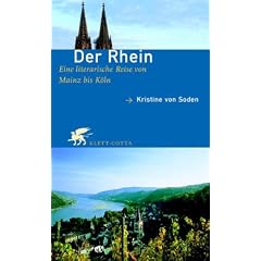 Der Rhein. Eine literarische Reise von Mainz bis K�ln