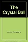 The crystal ball