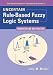 Uncertain
Rule-based
Fuzzy
Logic
Systems:
Introduction
and
New
Directions