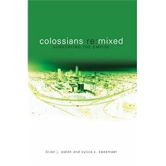 Colossians Remixed: Subverting The Empire