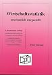 Wirtschaftsstatistik anschaulich dargestellt