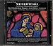 Sir Cristemas (Christmas) : Carols Newly Composed and Arranged