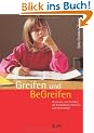 Greifen und Be-Greifen: Wie Lernen und Verhalten mit fr�hkindlichen Reflexen zusammenh�ngen